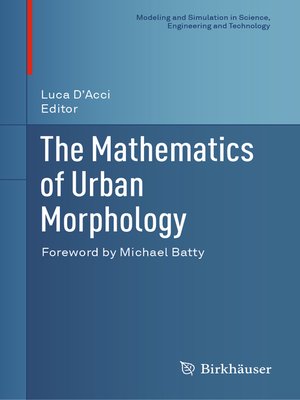 cover image of The Mathematics of Urban Morphology